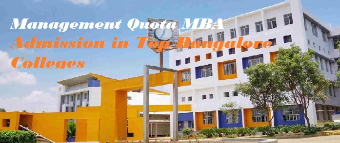 Management Quota MBA Admission in Top Bangalore Colleges