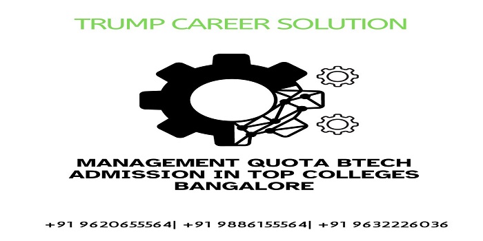 Management Quota Btech Admission in Top Colleges Bangalore			No ratings yet.		