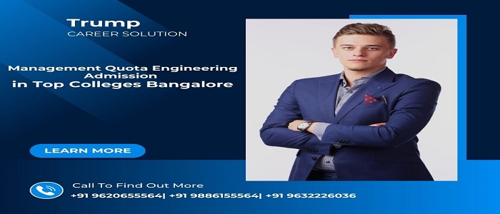 Management Quota Engineering Admission in Top Colleges Bangalore